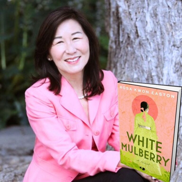 320: Rosa Kwon Easton – Author of White Mulberry