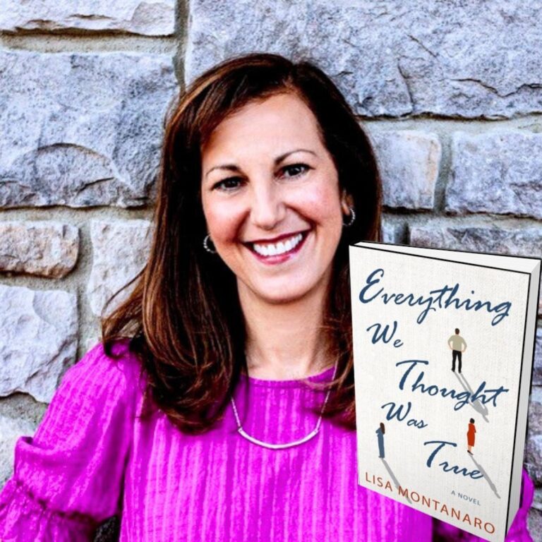 321: Lisa Montanaro – Author of Everything We Thought Was True